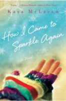 How I Cam to Sparkle Again