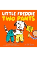 Little Freddie Two Pants by Drew Daywalt
