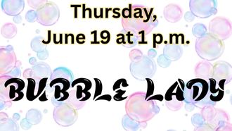 Bubble Lady
