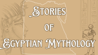 Tan brown background with drawing of pharaoh mask on left side and the god Thoth in bottom right corner. Text says Stories of Egyptian Mythology. 