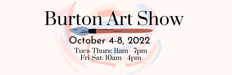 Burton Art Show 2022