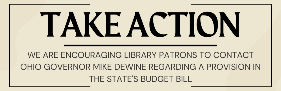 Take Action written in bold letters with an ask for patrons to contact the Governor of Ohio